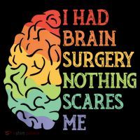 I Had Brain Surgery Nothing Scares Me Baby Bodysuit thumb 2