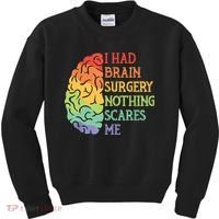 I Had Brain Surgery Nothing Scares Me Kids Sweatshirt thumb 0