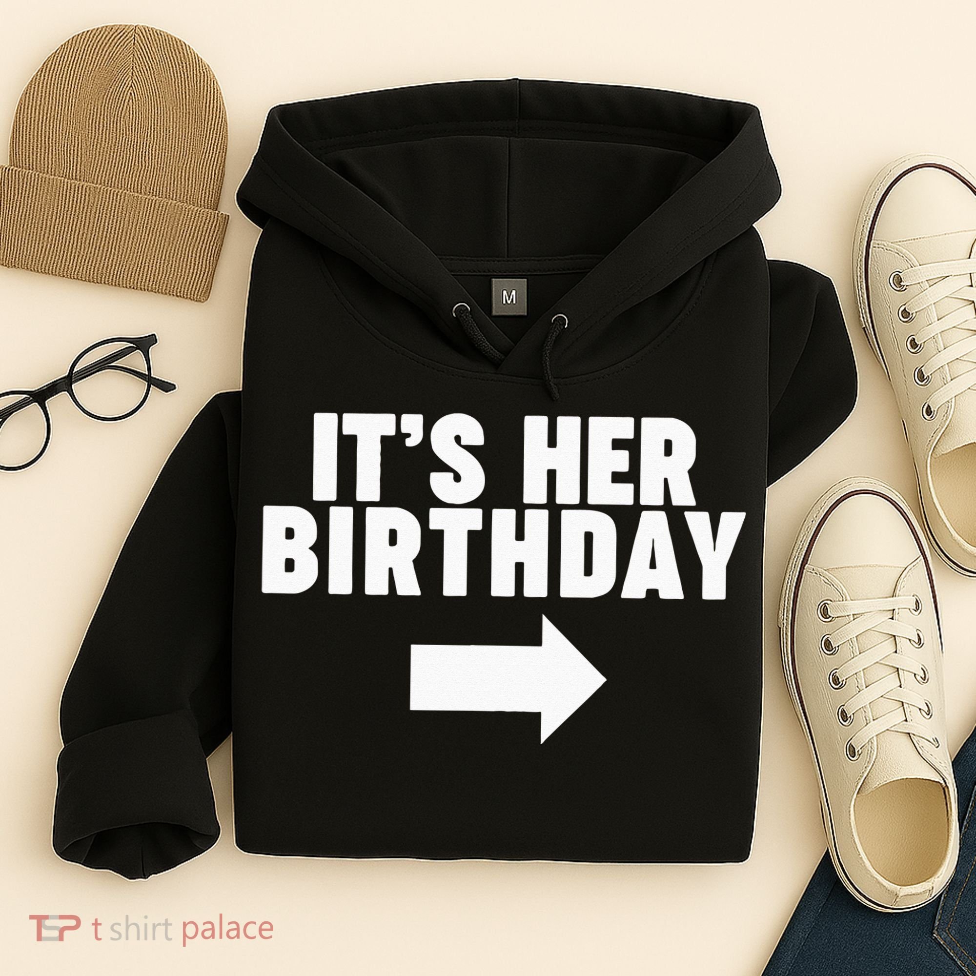 It's her birthday Hoodie