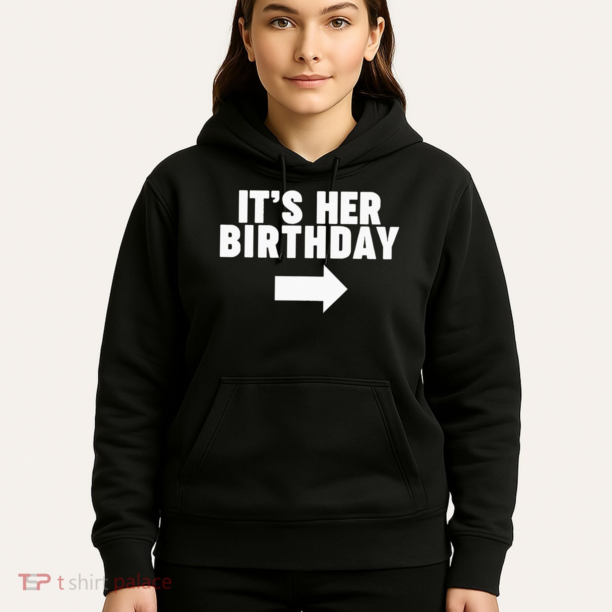 It's her birthday Hoodie