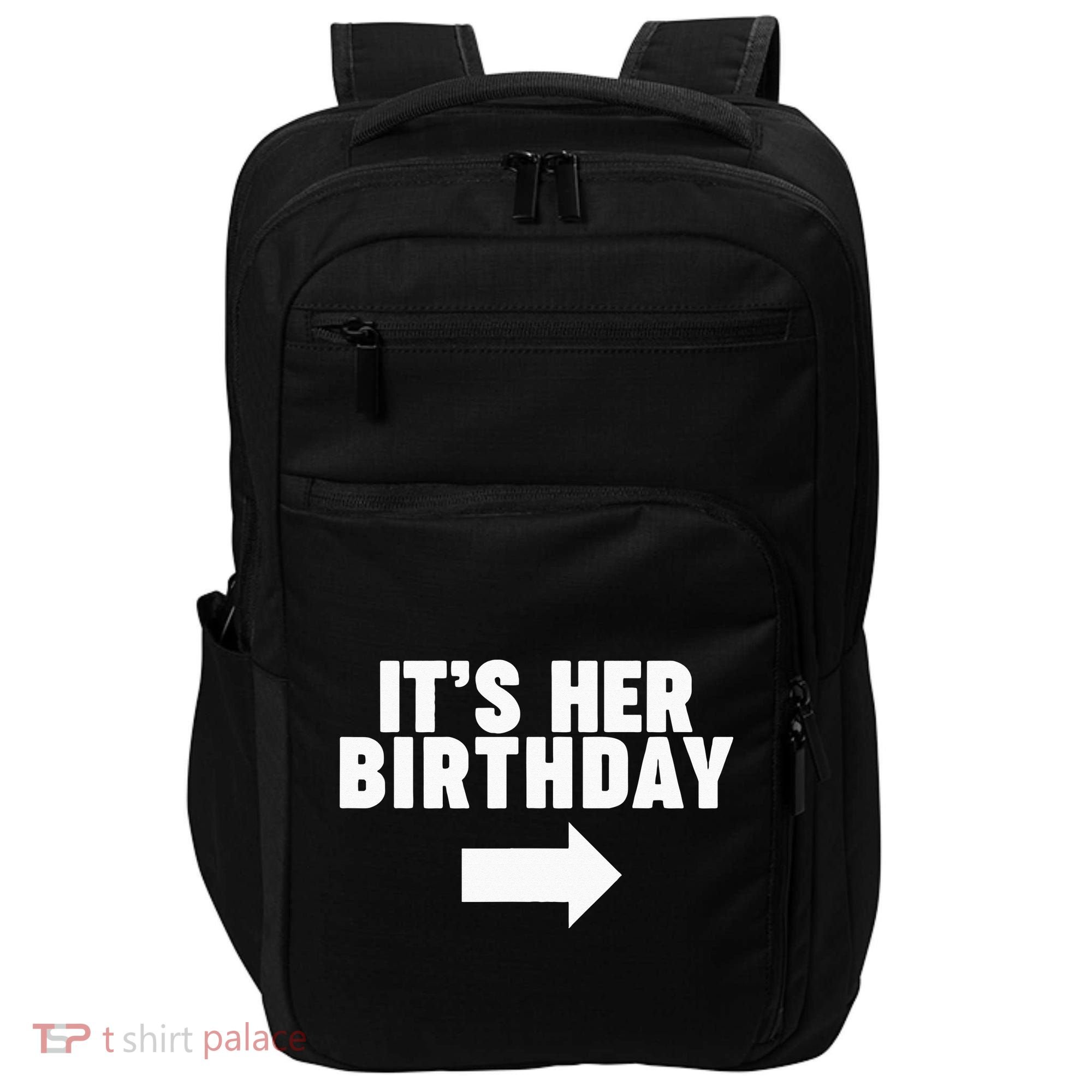 It's her birthday Impact Tech Backpack
