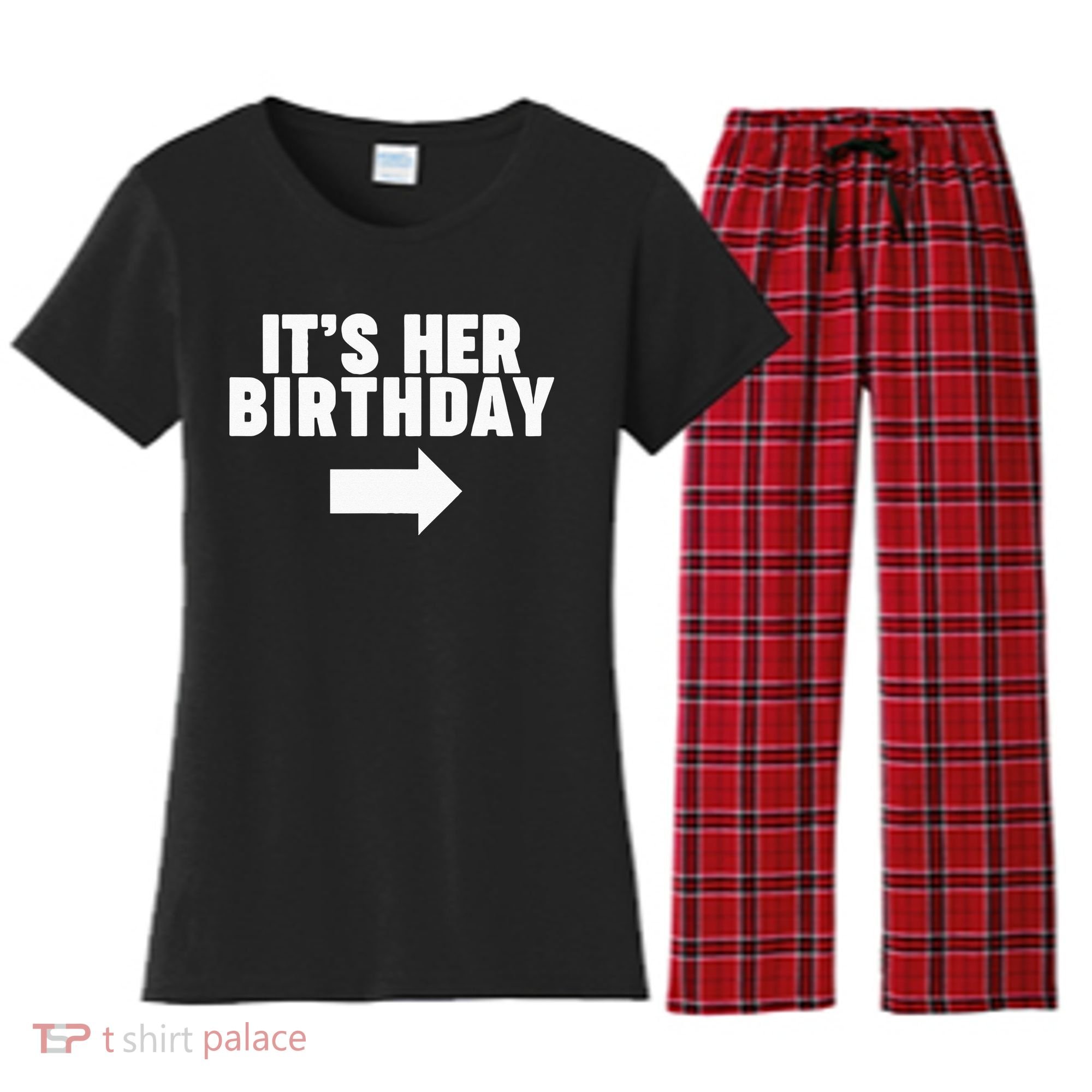 It's her birthday Women's Flannel Pajama Set