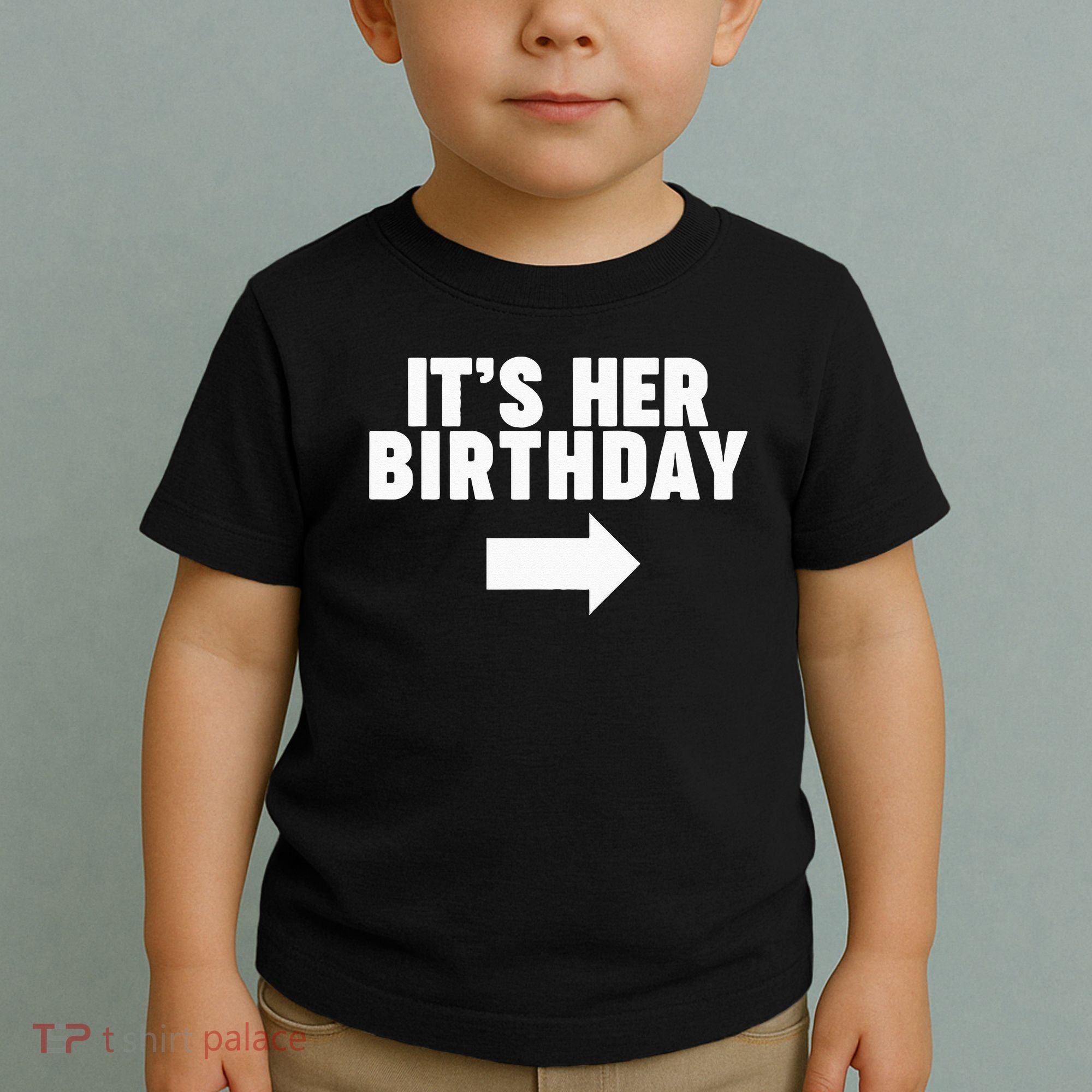 It's her birthday Toddler T-Shirt