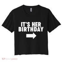 It's her birthday Women's Crop Top Tee thumb 0