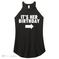 It's her birthday Women's Perfect Tri Rocker Tank thumb 0