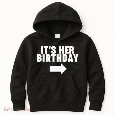 It's her birthday Kids Hoodie