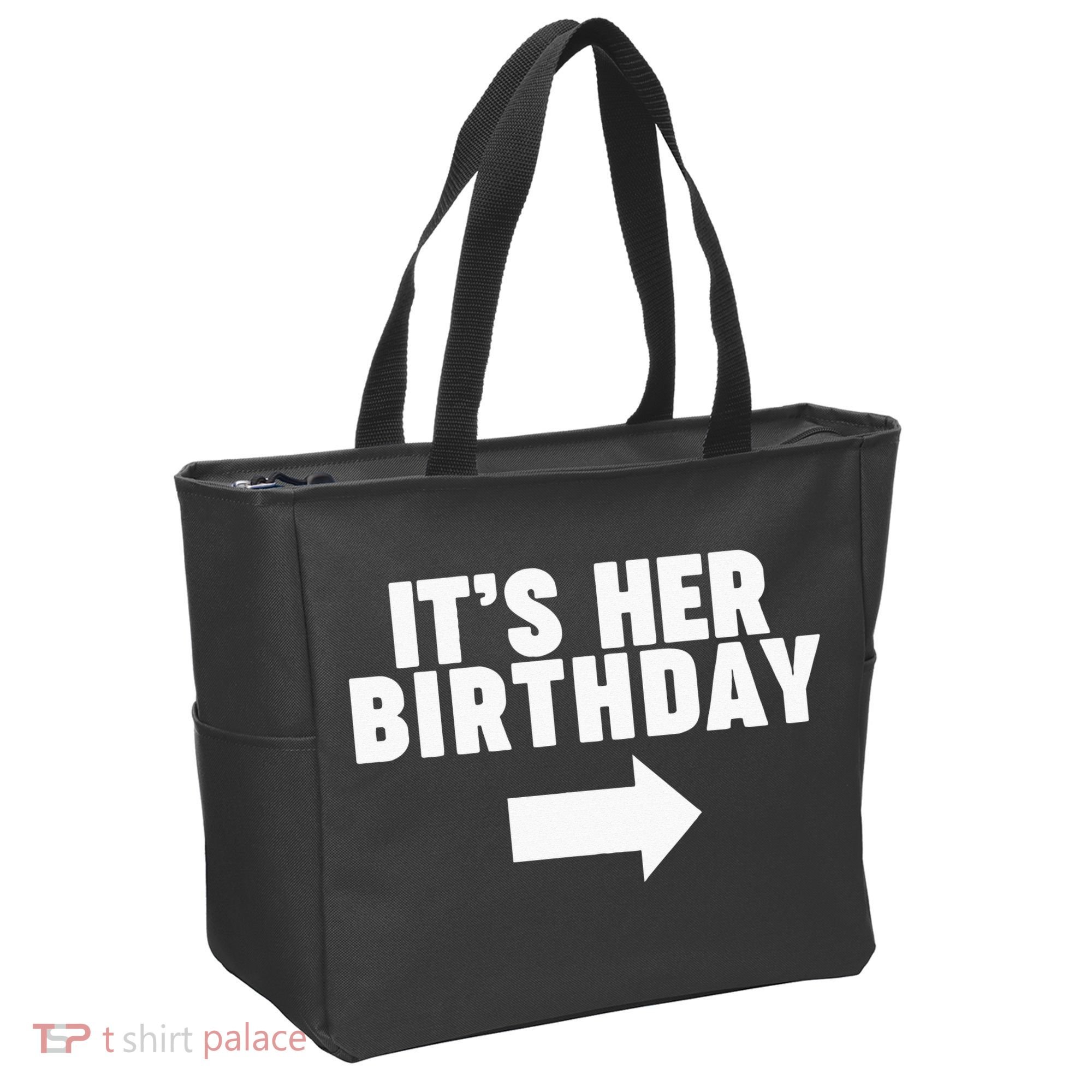 It's her birthday Tote Bag