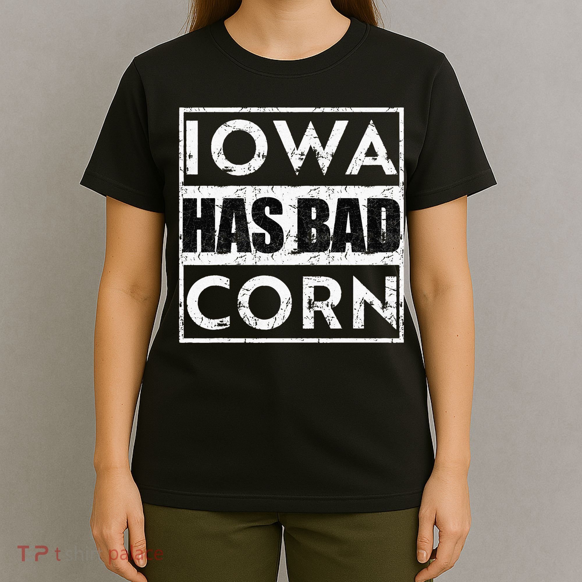 Iowa Has Bad Corn Nebraska Better Than Iowa T-Shirt