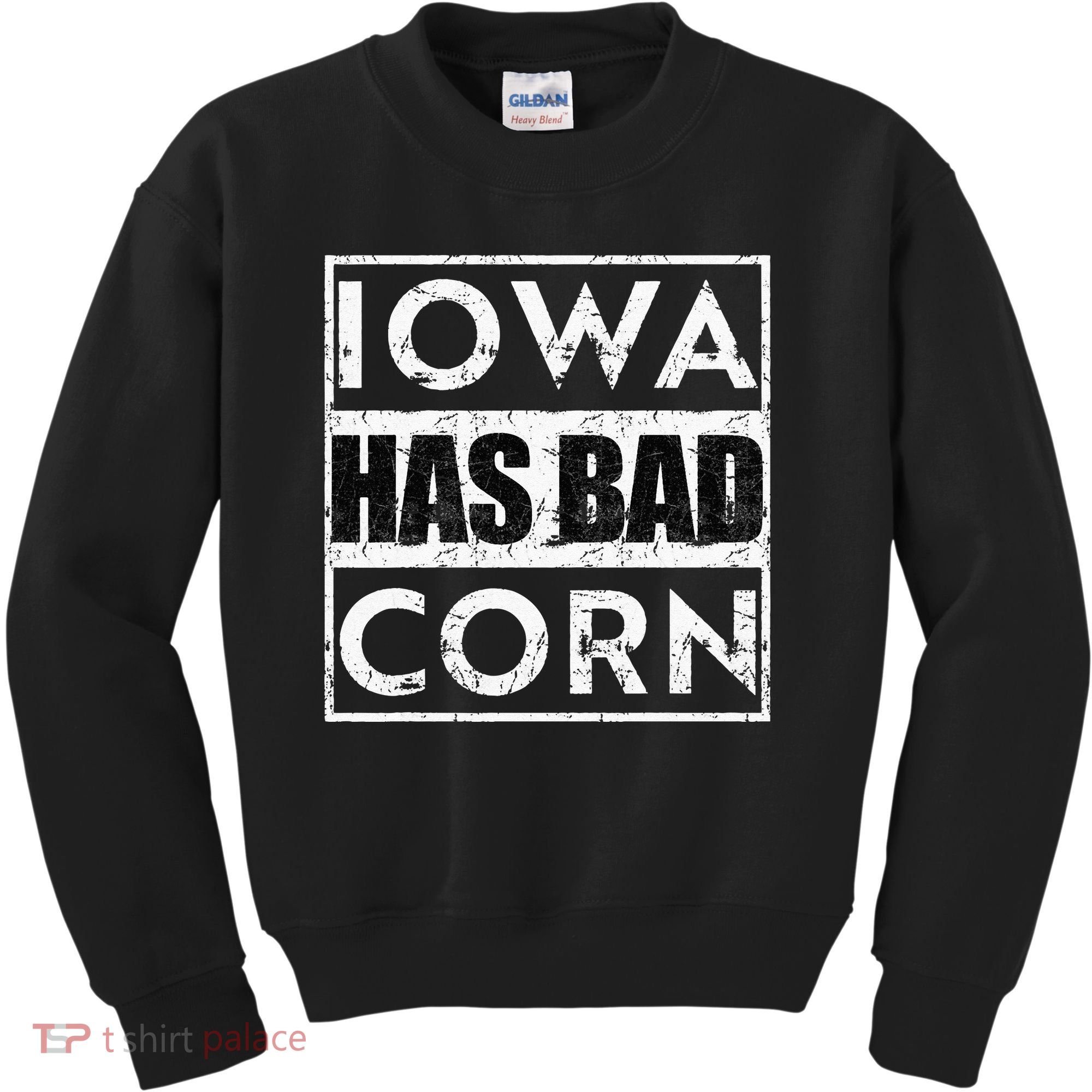 Iowa Has Bad Corn Nebraska Better Than Iowa Kids Sweatshirt