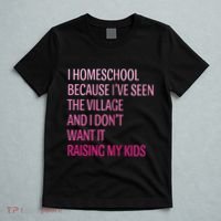 I Homeschool Because I’Ve Seen The Village Homeschool Mom T-Shirt thumb 5