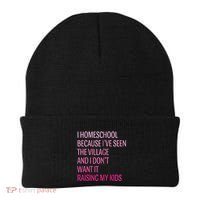 I Homeschool Because I’Ve Seen The Village Homeschool Mom Beanie thumb 0