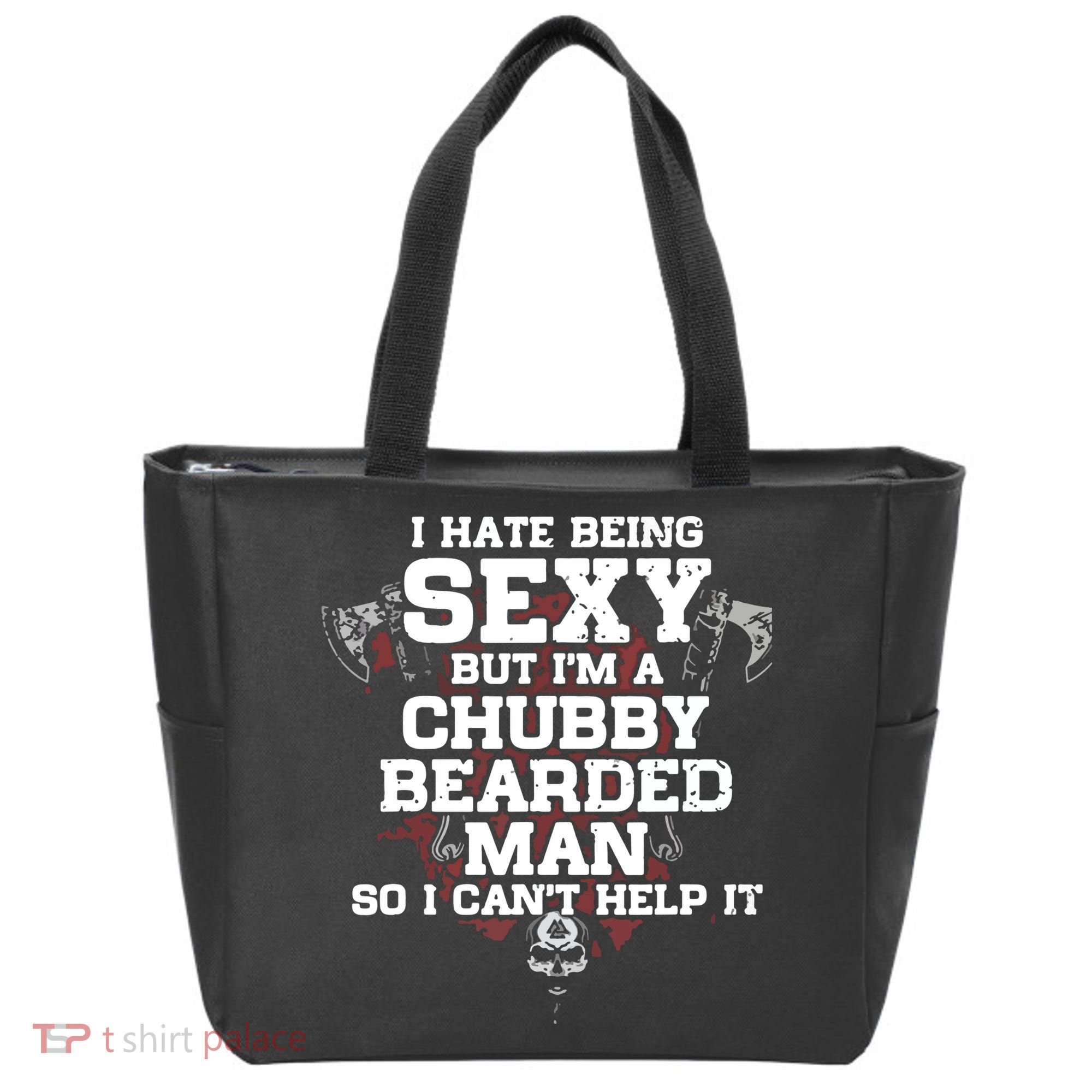 I Hate Being Sexy But I'm A Chubby Bearded Man Funny Gifts Tote Bag