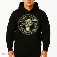 I'm Here Because You Broke Something Mechanic Handyman Hoodie thumb 2