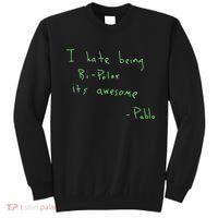 I Hate Being Bipolar It’s Awesome Bipolar Sweatshirt thumb 0