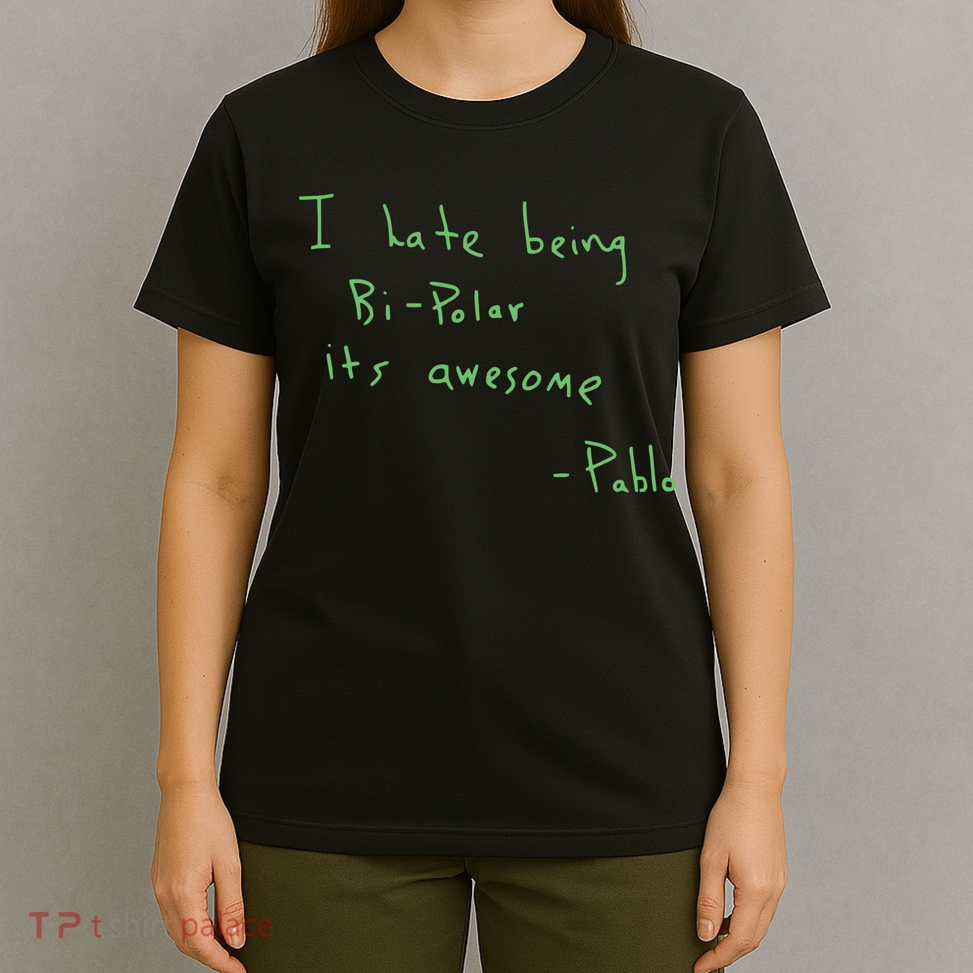 I Hate Being Bipolar It’s Awesome Bipolar T-Shirt