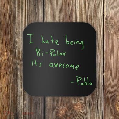 I Hate Being Bipolar It’s Awesome Bipolar Coaster