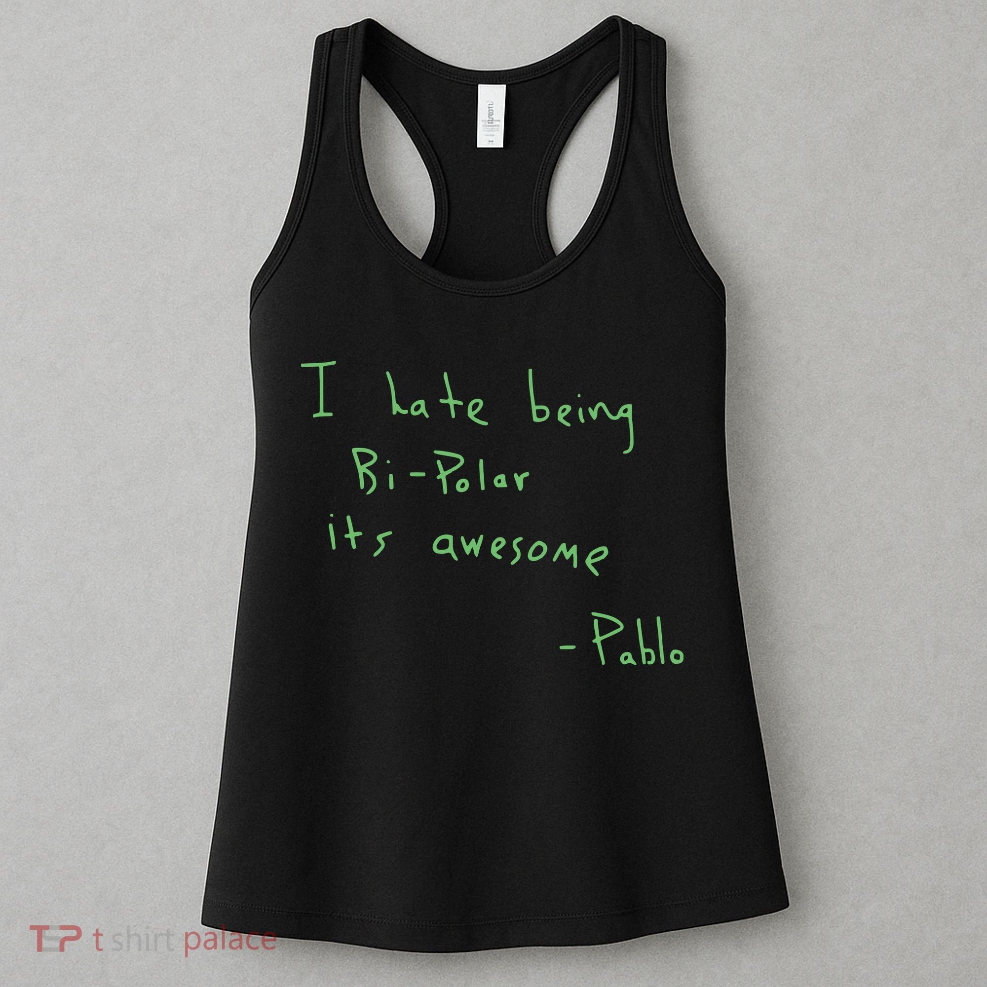 I Hate Being Bipolar It’s Awesome Bipolar Women's Tank Top