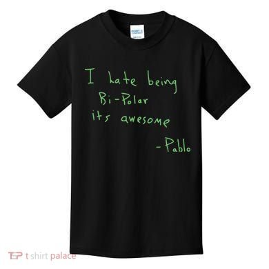 I Hate Being Bipolar It’s Awesome Bipolar Kids T-Shirt