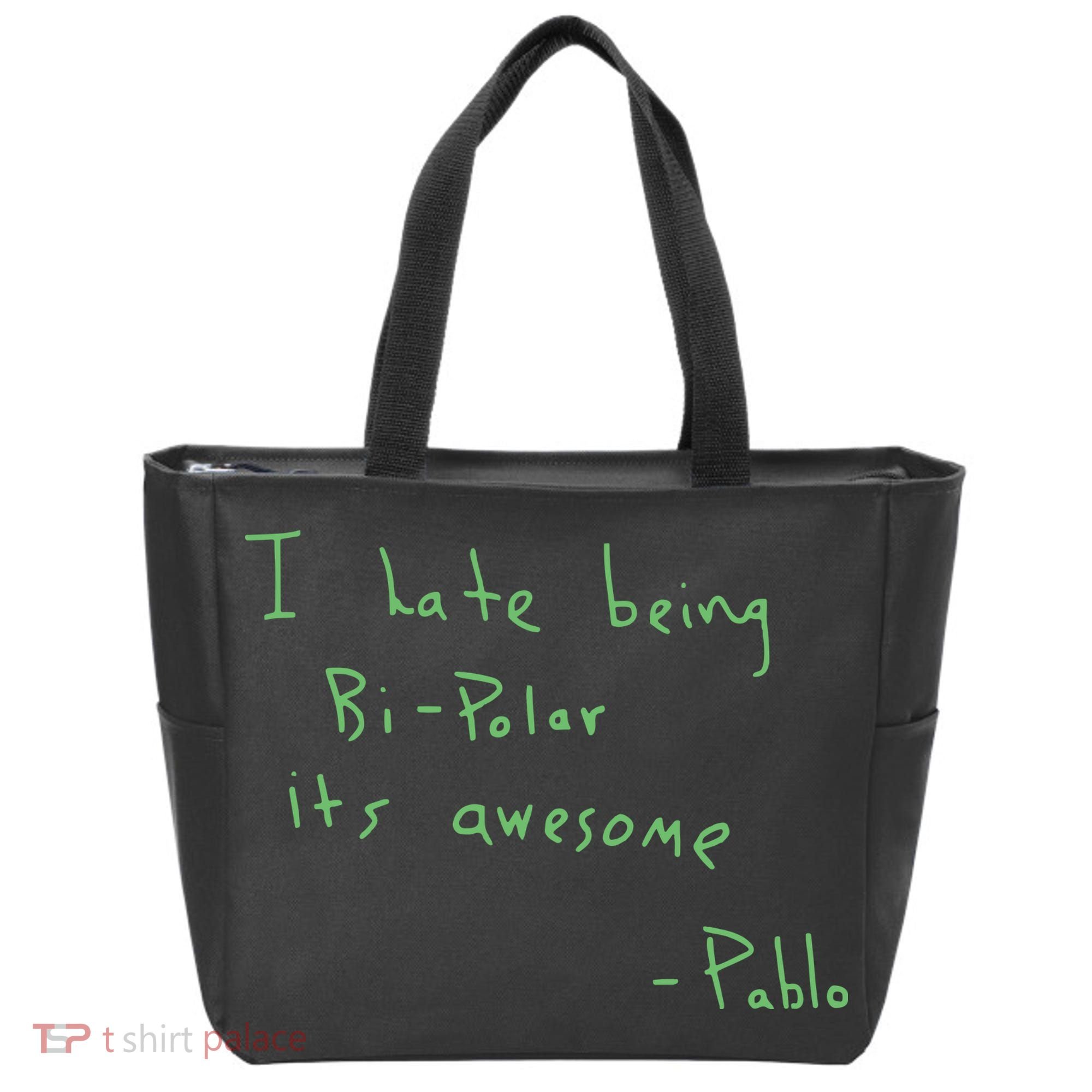 I Hate Being Bipolar It’s Awesome Bipolar Tote Bag