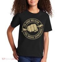 I'm Here Because You Broke Something Mechanic Handyman Kids T-Shirt thumb 2