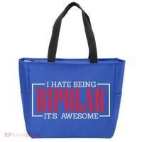 I Hate Being Bipolar It's Awesome Funny Bipolar Awareness Gift Tote Bag thumb 0