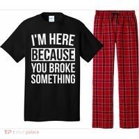 Im Here Because You Broke Something Funny Mechanic Gifts Pajama Set thumb 0