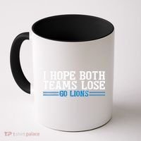 I Hope Both Teams Lose Go Lion Coffee Mug thumb 0
