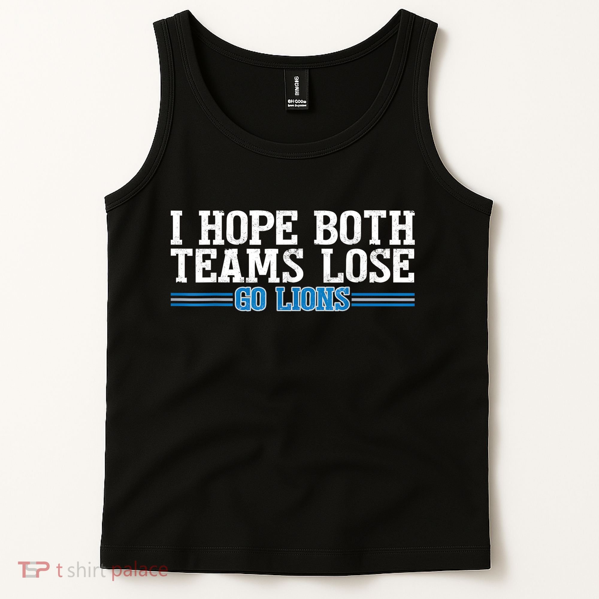 I Hope Both Teams Lose Go Lion Tank Top