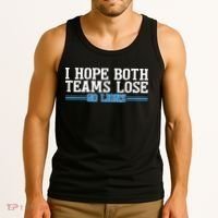 I Hope Both Teams Lose Go Lion Tank Top thumb 3