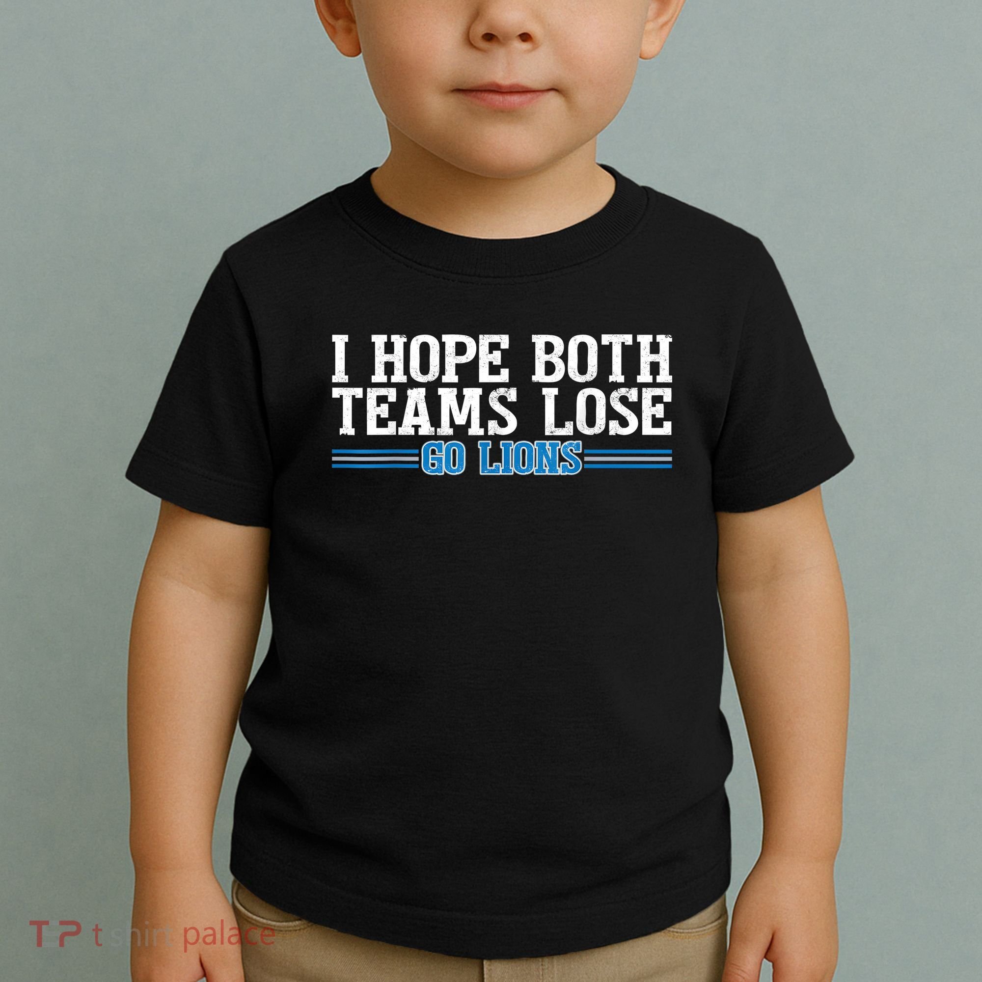 I Hope Both Teams Lose Go Lion Toddler T-Shirt