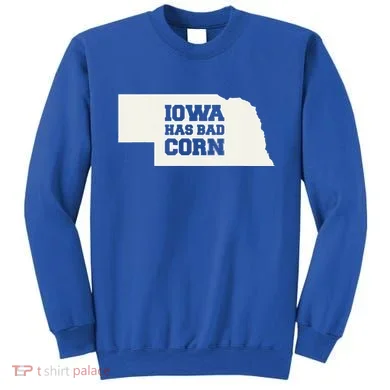 Iowa Has Bad Corn Sweatshirt