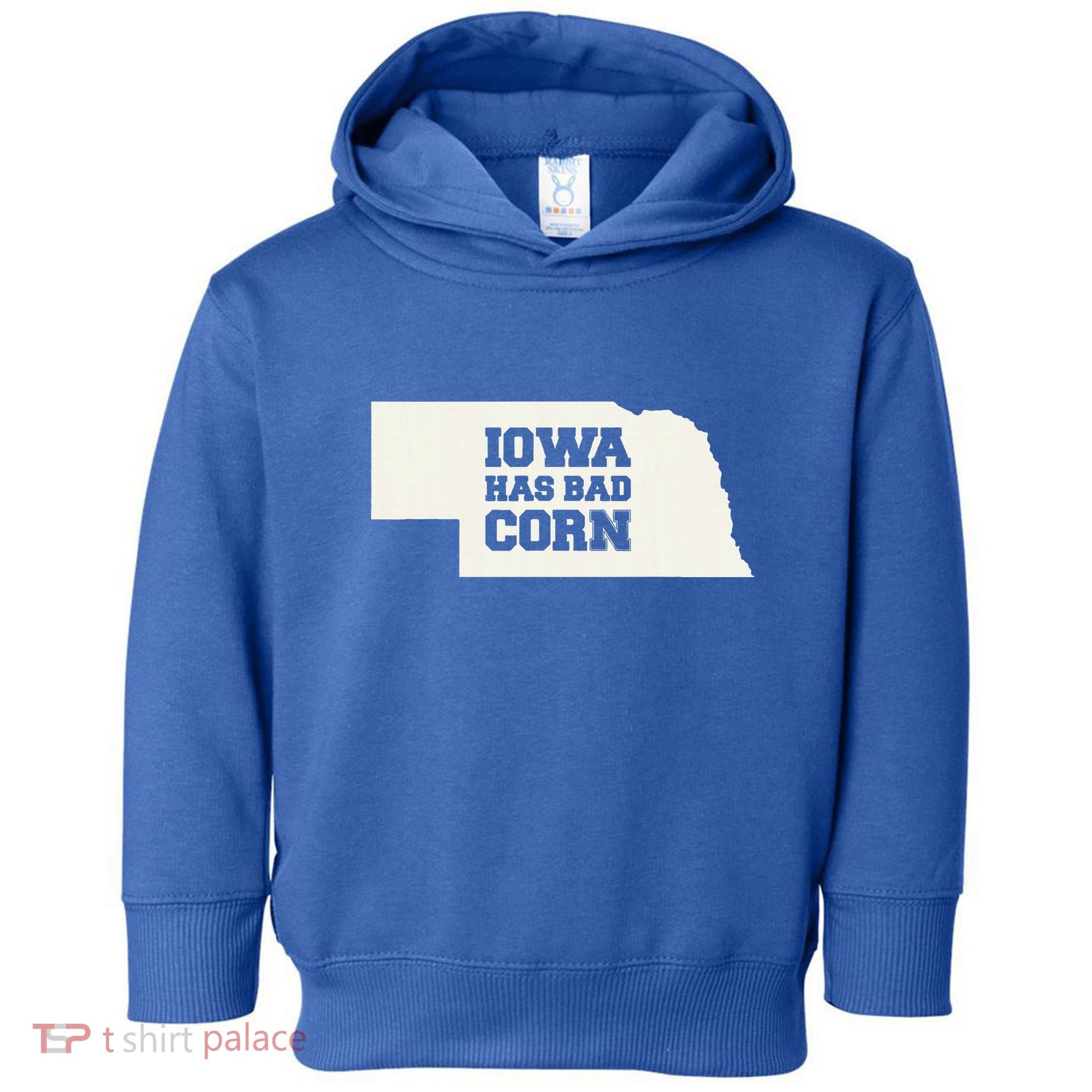 Iowa Has Bad Corn Toddler Hoodie