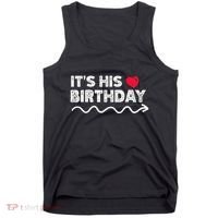 ItS His Birthday Funny Boyfriend B Day Party Matching Tank Top thumb 0