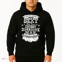 I Hate Being Sexy But I'm A Chubby Bearded Man Funny Beard Hoodie thumb 2