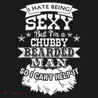 I Hate Being Sexy But I'm A Chubby Bearded Man Funny Beard Sweatshirt thumb 3