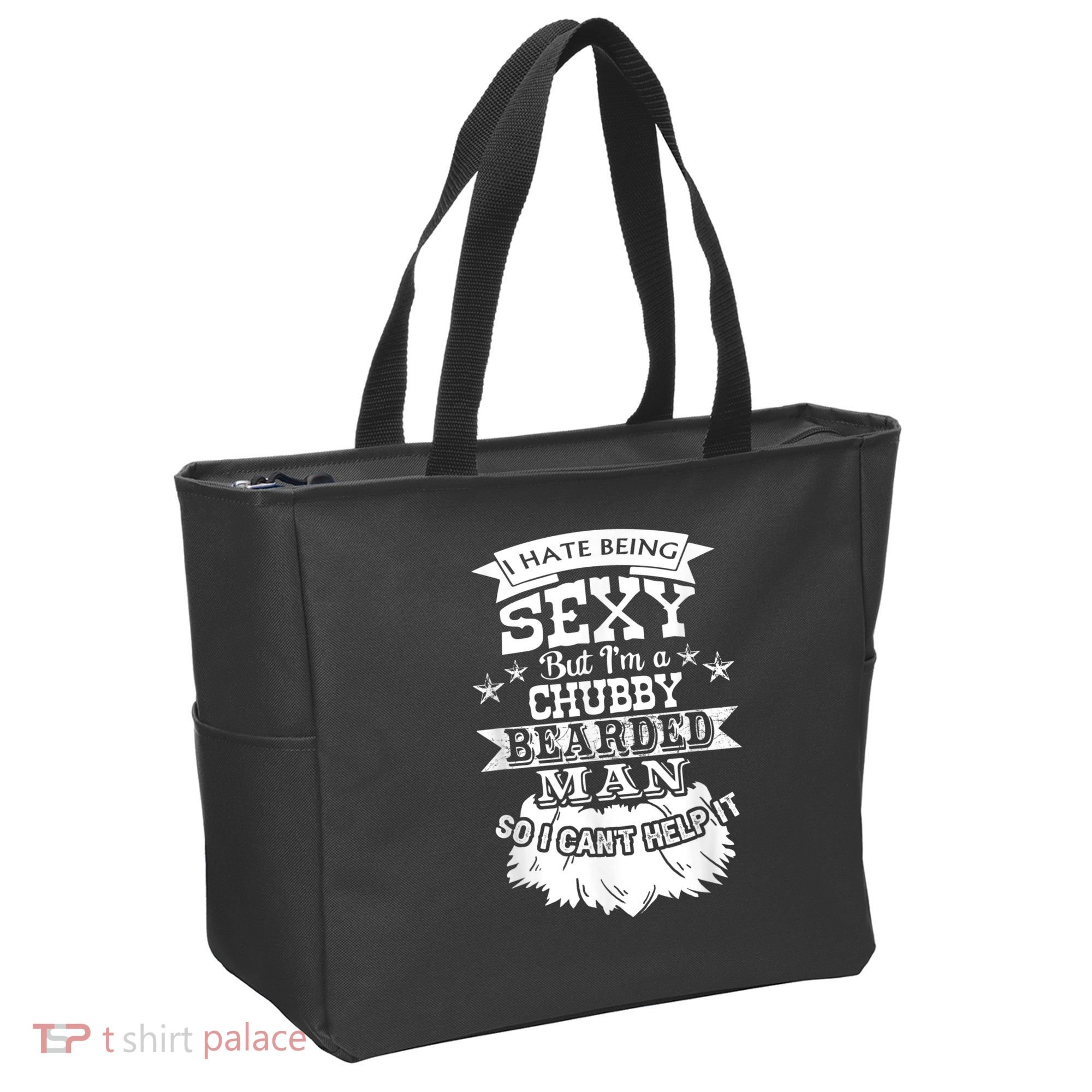 I Hate Being Sexy But I'm A Chubby Bearded Man Funny Beard Tote Bag