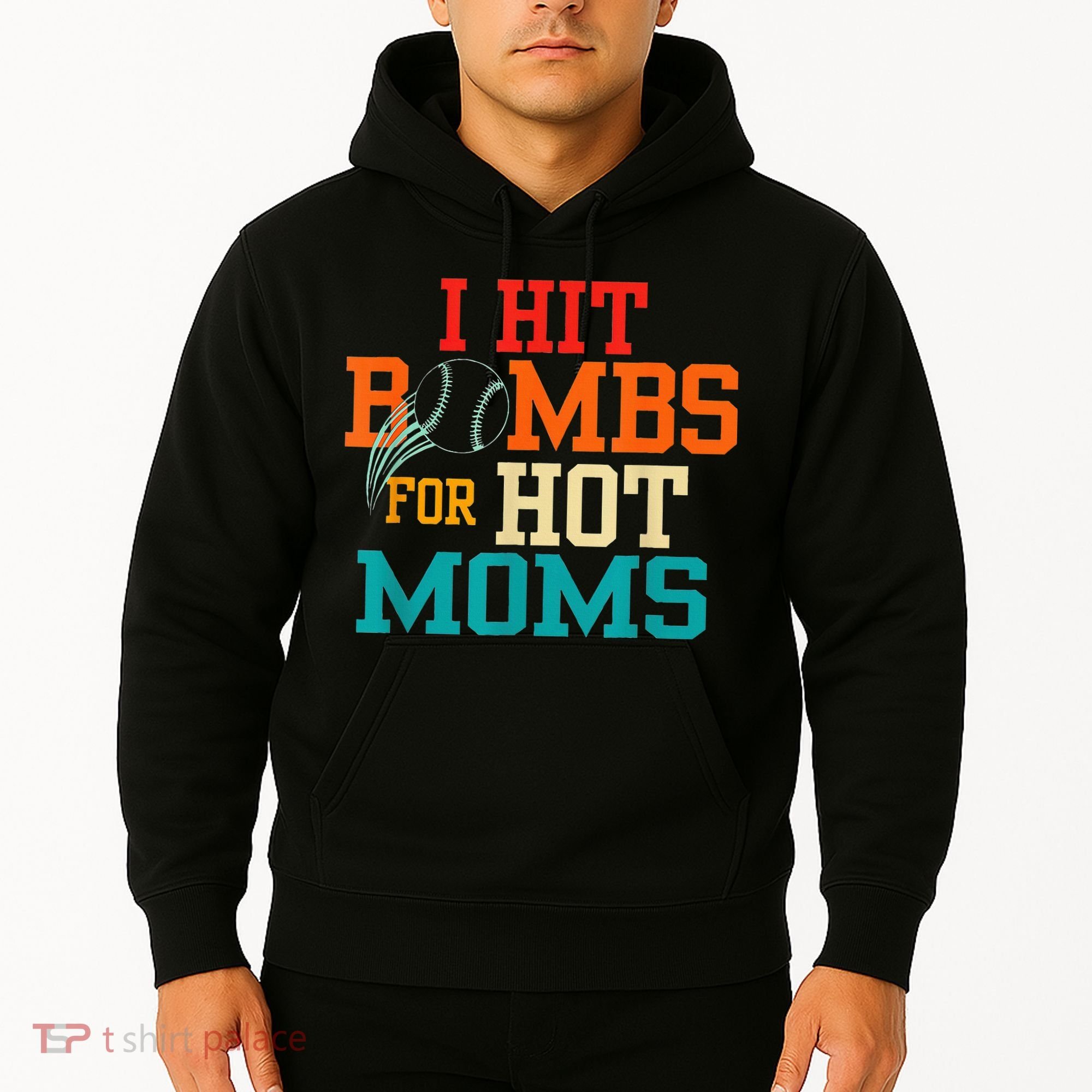 I Hit Bombs For Hot Moms Hoodie