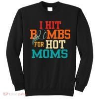 I Hit Bombs For Hot Moms Sweatshirt thumb 0