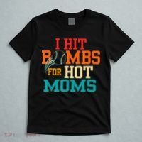 I Hit Bombs For Hot Moms T-Shirt thumb 5