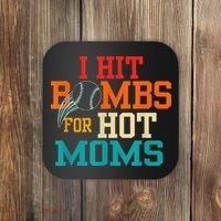 I Hit Bombs For Hot Moms Coaster thumb 0
