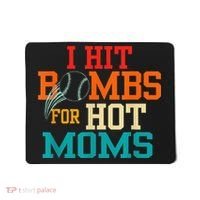 I Hit Bombs For Hot Moms Mousepad thumb 0