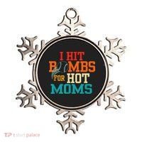 I Hit Bombs For Hot Moms Ornament thumb 0