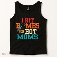 I Hit Bombs For Hot Moms Tank Top thumb 2