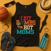 I Hit Bombs For Hot Moms Tank Top thumb 4