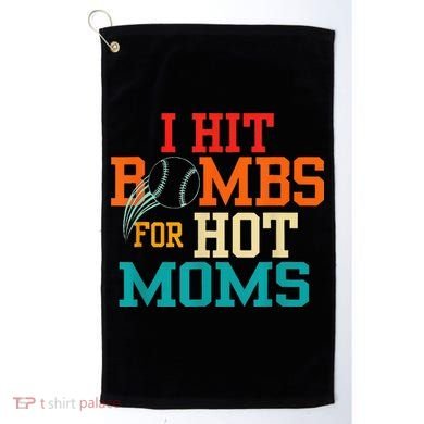 I Hit Bombs For Hot Moms Golf Towel