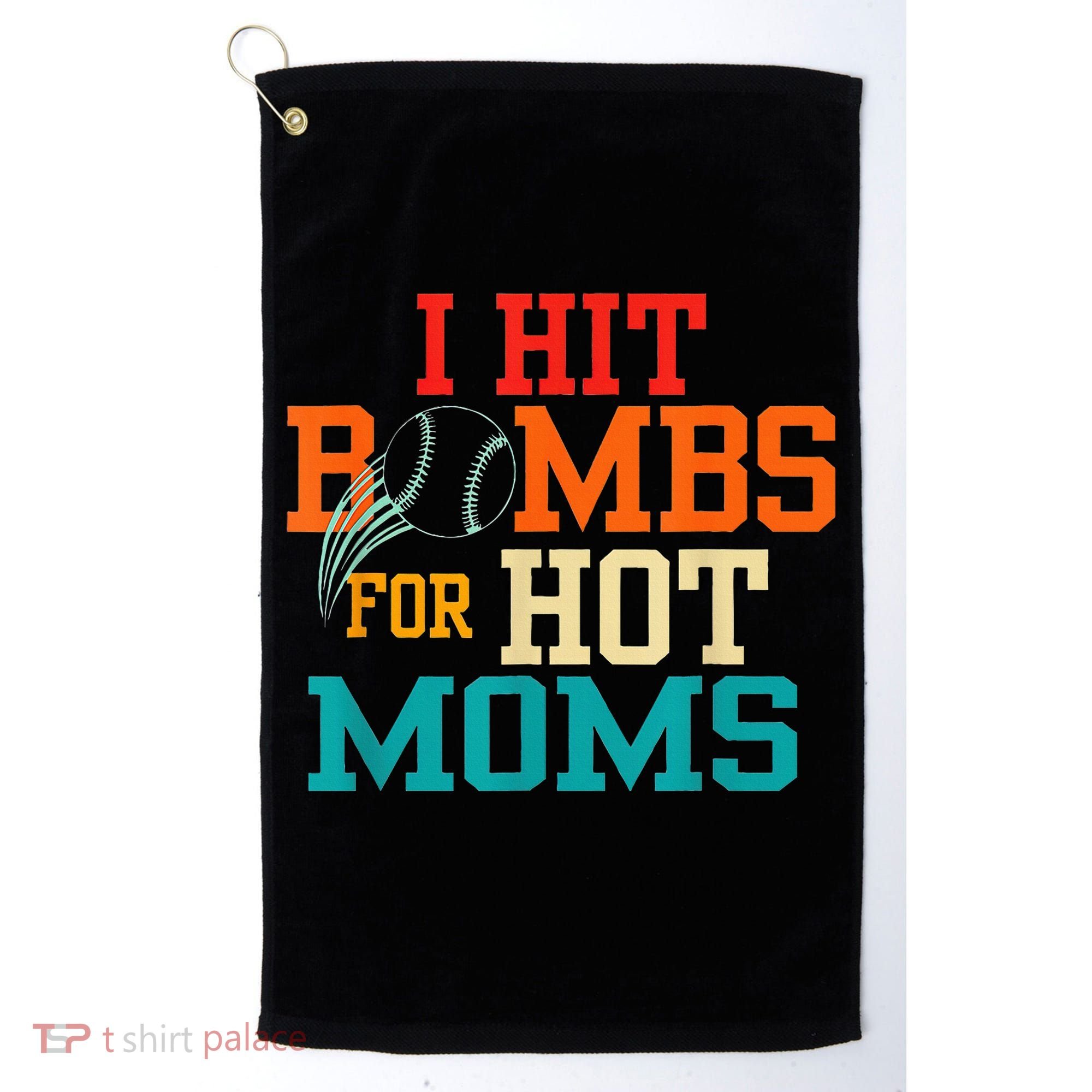 I Hit Bombs For Hot Moms Golf Towel