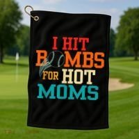 I Hit Bombs For Hot Moms Golf Towel thumb 1