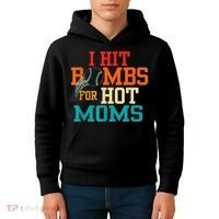 I Hit Bombs For Hot Moms Kids Hoodie thumb 4