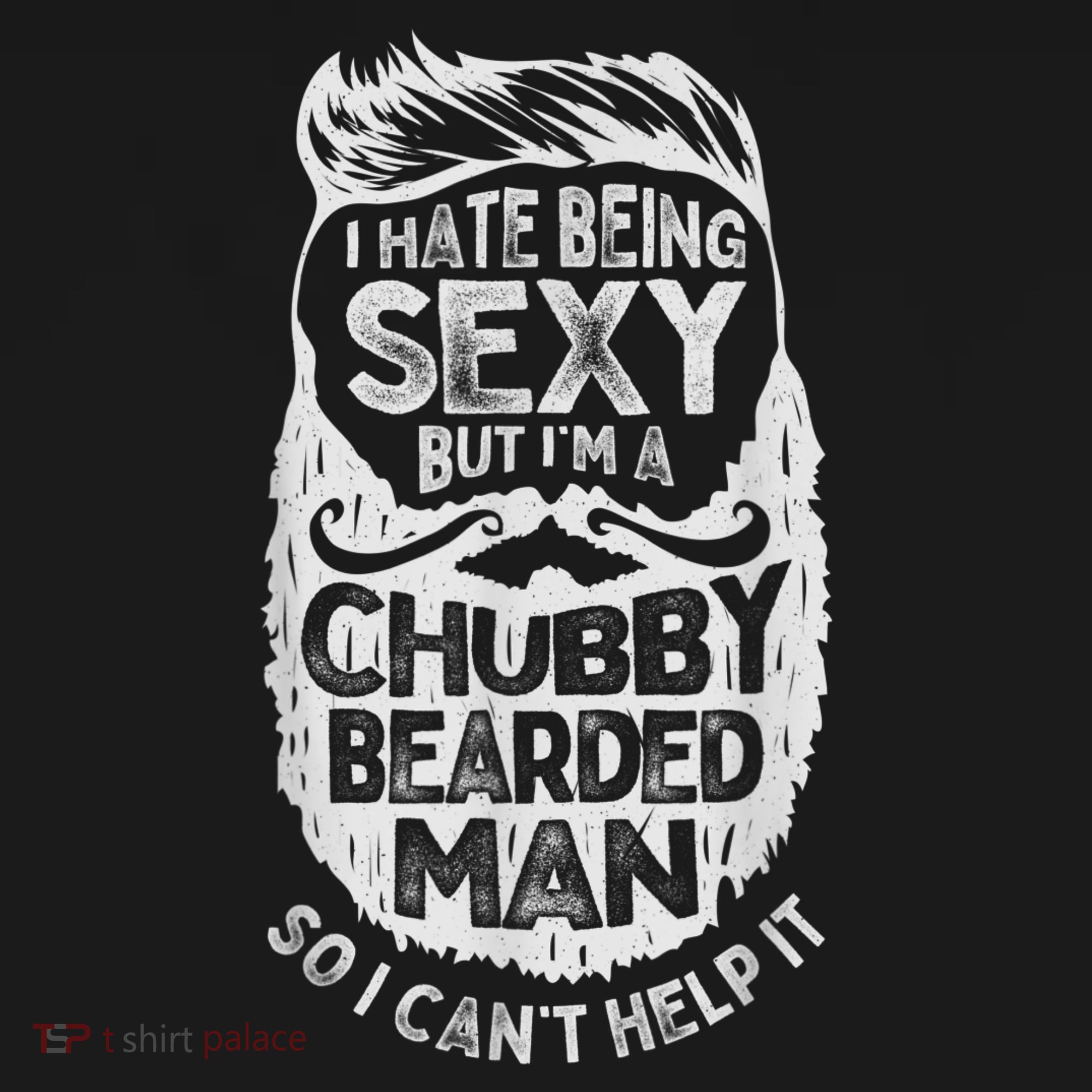 I Hate Being Sexy But I'm A Chubby Bearded Man Funny Beard Visor