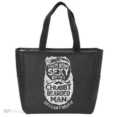 I Hate Being Sexy But I'm A Chubby Bearded Man Funny Beard Tote Bag